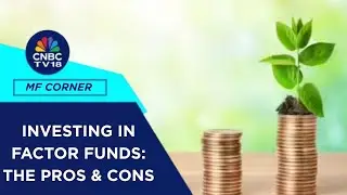 What's Driving The Sharp AUM Growth In Factor Funds? Investing In Liquid Vs Arbitrage Funds