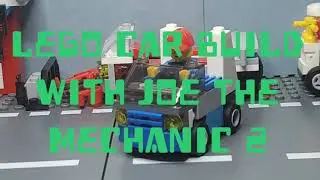 Lego car build with Joe the mechanic 2.