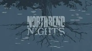 Northbend Nights 2025 - Night 1 - Full Service