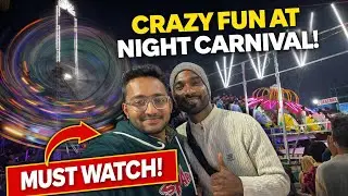 Crazy Fun at Night Carnival 🎪 Rupai 