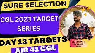 DAY 13 - 24 JAN Target series CGL 2023 COMPLETE AND COMMENT #prepare_with_me #ssc_cgl #dailytarget
