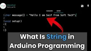 Using String in Arduino Programming | What is 