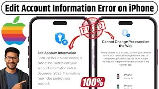 How to Fix Edit Account Information Error on iPhone/iPad | Because This is A New Device, It Cannot