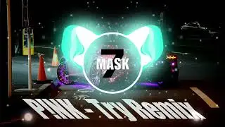 P!nk - Try (Mask7 Remix) | Speed House Remix 2025 🎵🔥