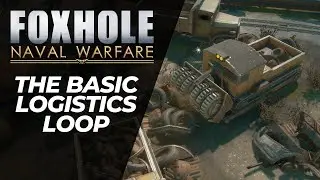 Обучение нового игрока логистическому циклу &mdash; Foxhole