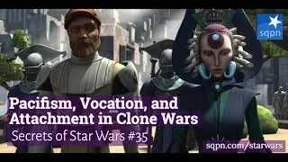 Pacifism and Vocation in The Clone Wars - The Secrets of Star Wars
