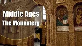 Middle Ages The Monastery: Sanctuaries of Solitude