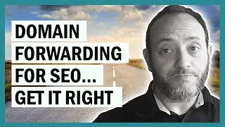 Correct Domain Forwarding for SEO