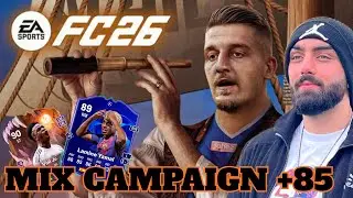 پک MIX CAMPAIGN +85 در #fc26 ⚽️🔥