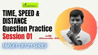 Best CAT 2021 Online Coaching: | Time, Speed & Distance Practise- 01 | #FundaMakers