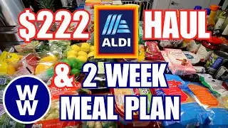 HUGE ALDI Grocery Haul WITH PRICES!🛒 & 2 Week WW Meal Plan (Weight Watchers)