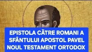 EPISTOLA CĂTRE ROMANI A SF&Acirc;NTULUI APOSTOL PAVEL INTEGRALĂ