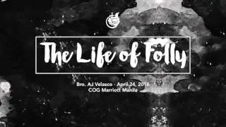 COG Marriott Manila - The Life of Folly (24 April 2016)