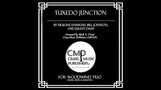 Woodwind Trio Music - Tuxedo Junction