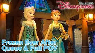 World of Frozen: Frozen Ever After Queue & Full POV | Hong Kong Disneyland