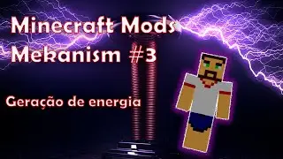 Minecraft Mods - Mekanism #3 - Geradores de energia | Power Generation