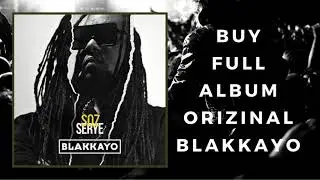 Blakkayo - Soz Serye [Album 2021] 