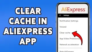 How To Clear Cache In AliExpress App 2024 | Optimize Your Shopping Experience