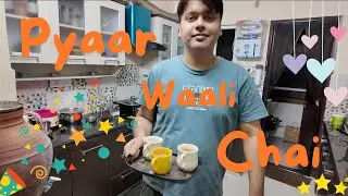 This time Son-in-Law made Tea for his In-Laws