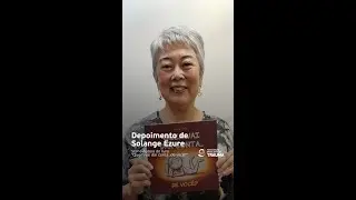 Depoimento de ex-Aluna - Solange Ezure