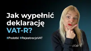 Jak zarejestrować&nbsp;firmę&nbsp;do VAT online? Formularz VAT-R 2026