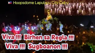 VIVA BIRHEN SA REGLA !!! VIVA MAMA MARIA SOLEMN PERFORMANCE @ HOOPSDOME LAPULAPU CITY CEBU FIESTA