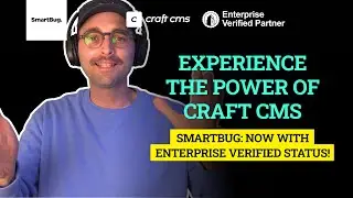Experience the Power of Craft CMS