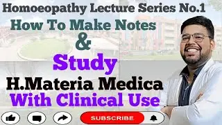 How To Study H.Materia Medica|Homoeopathy|MM|Notes|Clinical Use|Lecture 1🔥
