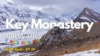 This Monastery is over 1,000 years old! | Key Monastery | Wild Spiti- EP 07
