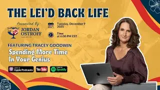 EP59: Spending More Time  In Your Genius feat. Tracey Goodwin