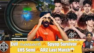 ഇജ്ജതി Ending😱| LHS Evil രക്ഷകൻ🔥 Spyop Survivor😱| LHS to Semi | ARZ Last Match🥲| Junior Gaming