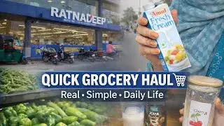 Ratnadeep Quick Grocery Haul | Simple Daily Life Vlog