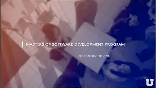 University of Utah Masters of Software Development