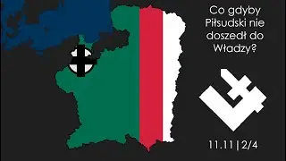 Co gdyby Piłsudski NIE DOSZEDŁ DO WŁADZY? (specjal z okazji 11.11)