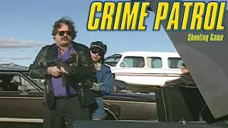FMV Light Gun Games - Ep. 9: Crime Patrol