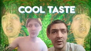 Cool Taste - Lolcow Lore