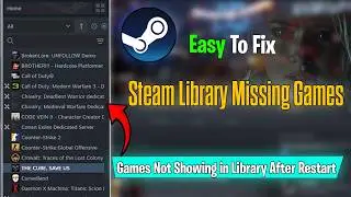 Fix Steam Tools Games Not Showing in Library After Restart | Steam Library Missing Games
