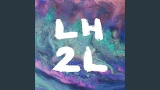 LH2L (The Dropout Remix)