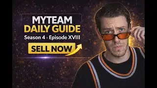 MyTEAM Today: Sell Window is Open + AH Deep Dive + KOTC Results | Daily Guide (S4 &ndash; Day XVIII)
