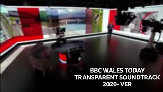 BBC Wales Today - Transparent Soundtrack - 2020- Ver