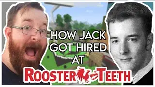 How Jack Pattillo got Hired at Rooster Teeth