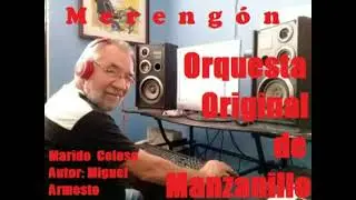 Marido Celoso, Orquesta Original de Manzanillo