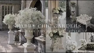 Shabby Chic Garden Style/Vintage