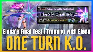 Elena's Final Test | One Turn K.O. | Training with Elena | Final Fantasy Brave Exvius | FFBE