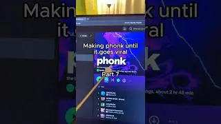Making Phonk Until It Goes Viral🤯