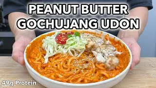 Secret to Making Easy HIGH PROTEIN Peanut Butter Gochujang Udon Noodles with Chicken | 49g Protein
