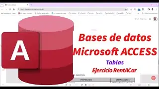 1 Bases de datos con Microsoft Access 365 - Tablas - ejercicio RentACar