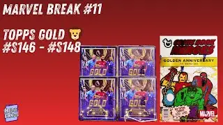 MARVEL BREAK #11 + BREAK #S146 - #S148 ( Topps Gold Premier League 25/26 )