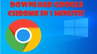 How to download and install Google Chrome on Windows (2020)