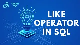 Like operator in SQL